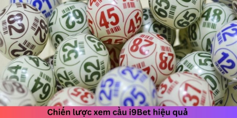 Chiến lược xem cầu i9Bet hiệu quả